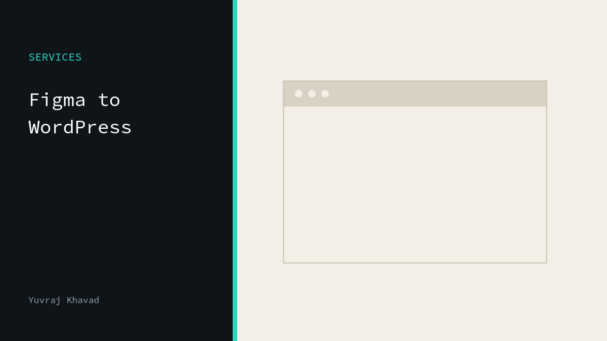 Figma to WordPress services by Yuvraj Khavad
