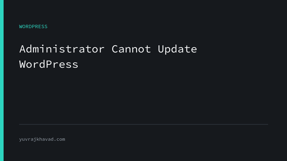 DISALLOW_FILE_MODS WordPress update blocked