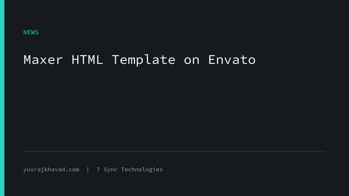 Maxer Envato HTML template approved